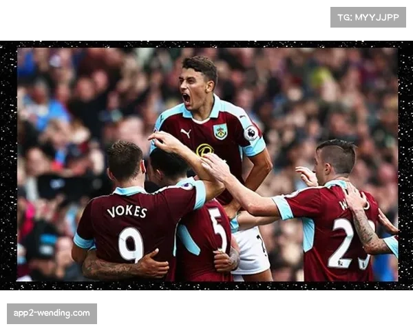 布伦特福德与伯恩利对决 英超下游球队保级关键战